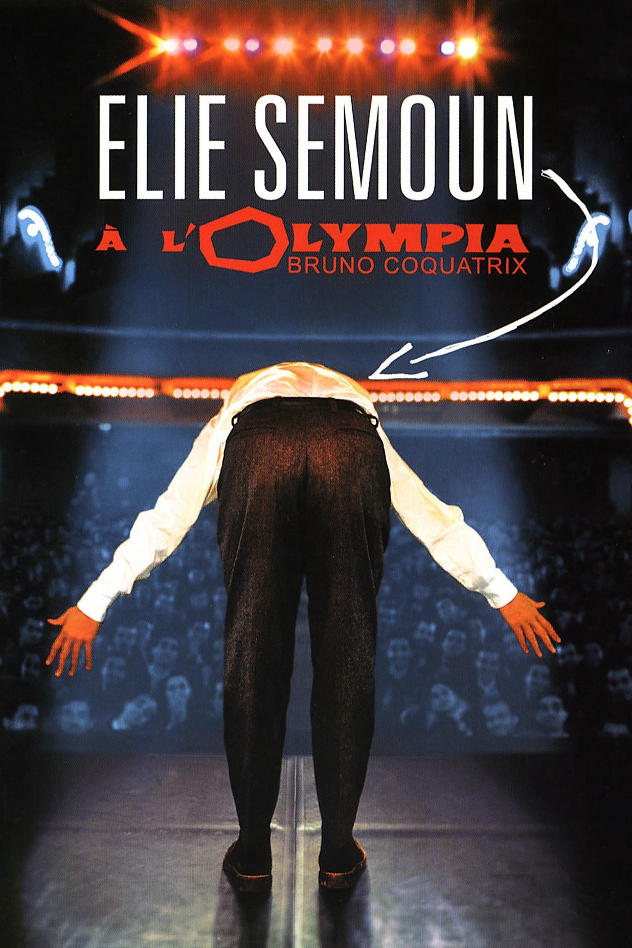 Постер Elie Semoun à l'Olympia